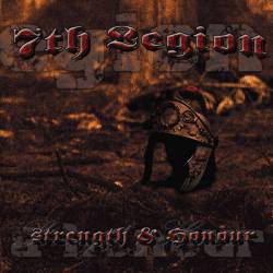 7th Legion : Strength & Honor